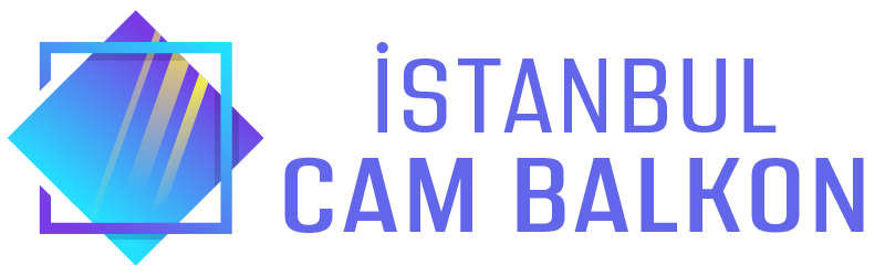 İstanbul Cam Balkon - Cam Balkon Firması - Cam Balkon Sistemleri